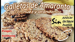 Galletas de Amaranto Sin Azúcar | En Estufa | Vegan | Cocina & Vida Saludable