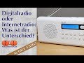 Digitalradio oder internetradio  was ist der unterschied