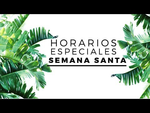 Video: Horario De Servicios De Semana Santa