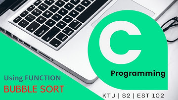 Video 43: C program for bubble sorting using function