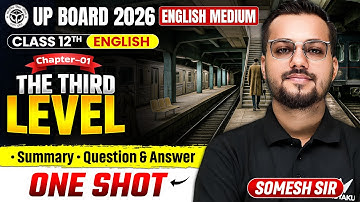 Class 12 English Chapter Vistas Chapter 1 | The Third Level One Shot | Summary and Question Answers