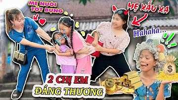 Hà Hà Hí I Hai Chị Em Mồ Côi - Ngày Chia Tay P1