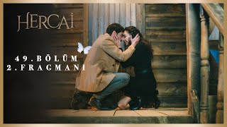 Hercai 49Bölüm 2Fragmanı