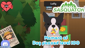 Sneaky Sasquatch News - Dog passed level 100