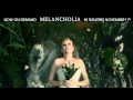 MELANCHOLIA Teaser