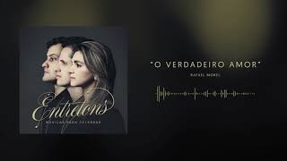 Vignette de la vidéo "O Verdadeiro Amor - Entretons"