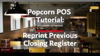 How to Reprint Previous Closing Register Report