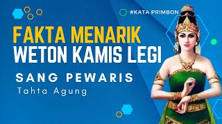 🔥SANG PENAKLUK‼️Puncak Aura Weton Kelahiran Kamis Legi