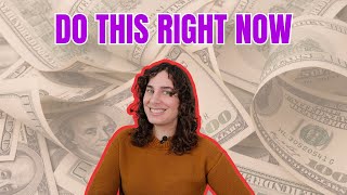 5 Things to Do Right Now With Your Money