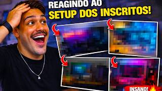 AVALIANDO SETUP DOS INSCRITOS 😱