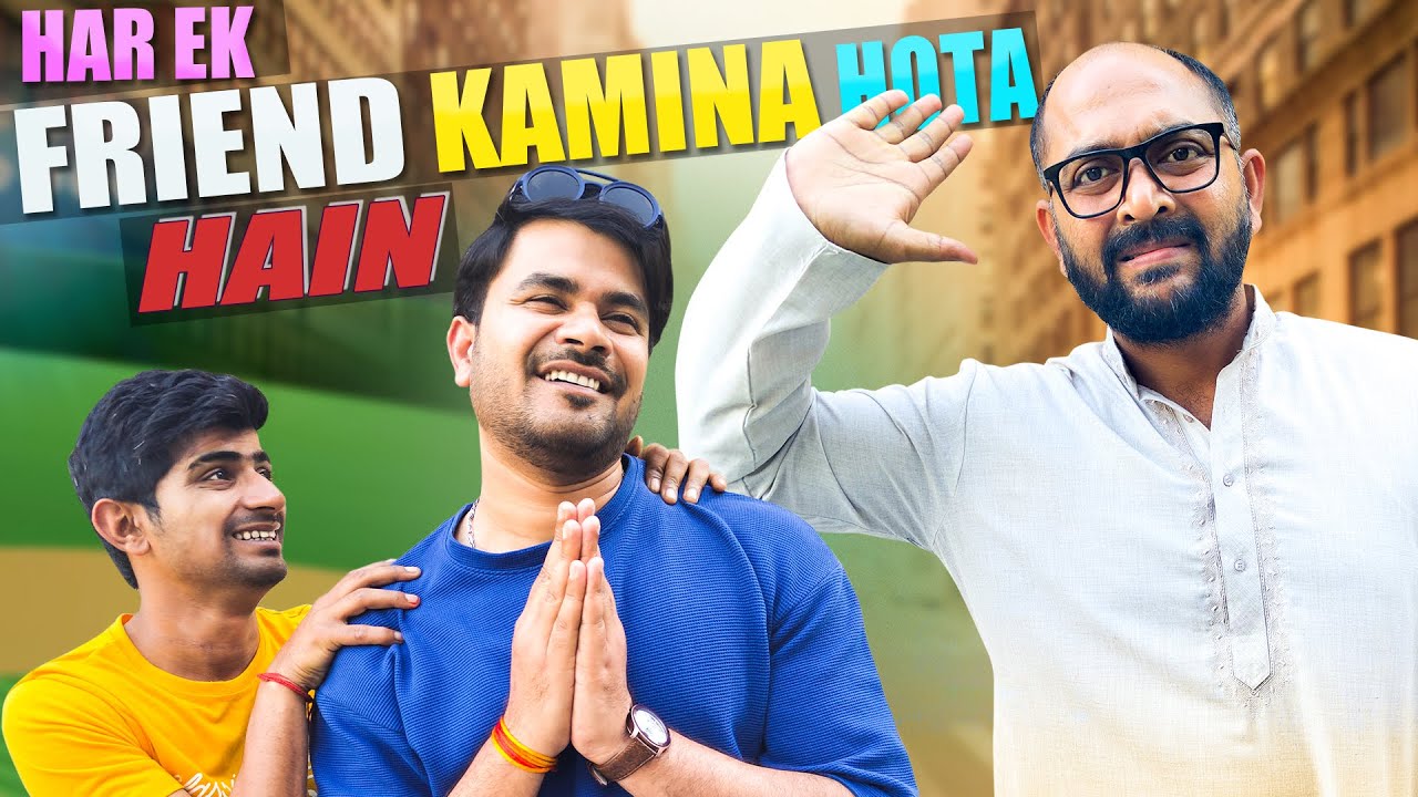 Har Ek Friend Kamina Hota Hai || हर एक फ्रेंड कमीना होता है | Ft. Mayank Mishra || Nazarbattu Shorts