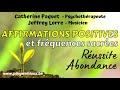 Affirmations positives et musicothrapie  russite et abondance succs argentsolfeggio 963 hz