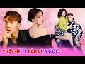 S.T Sơn Thạch ra mặt CHE CHỞ Ninh Dương Lan Ngọc nhiều lần khiến fans bấn loạn