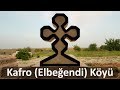 Kafro Köyü Midyat / Mardin