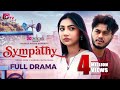Sympathy | সিম্প্যাথি | Full Drama | Arosh Khan | Sunerah | Bannah | Bangla New Natok 2025