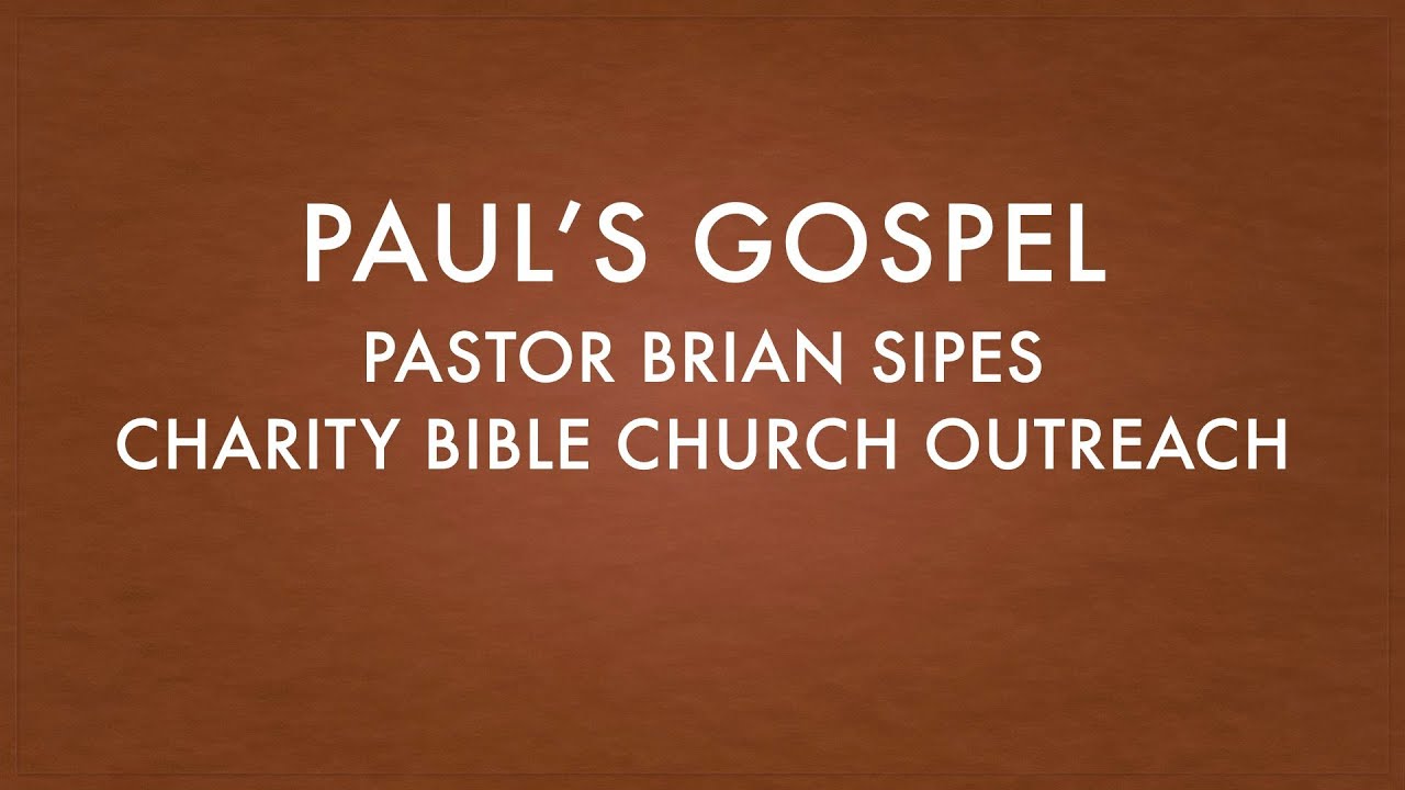 Paul's Gospel April 30, 2023 YouTube