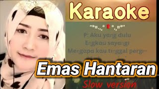 EMAS HANTARAN || Karaoke