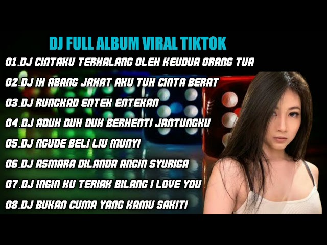 DJ TIKTOK TERBARU | DJ CINTAKU TERHALANG OLEH KEUDUA ORANG TUA REMIX FULL ALBUM class=