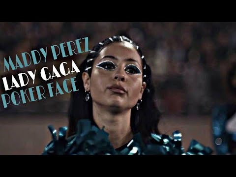 maddy perez • lady gaga - poker face