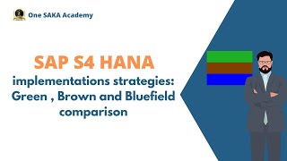 S4HANA implementations strategies:  Green , Brown and Bluefield comparison screenshot 4