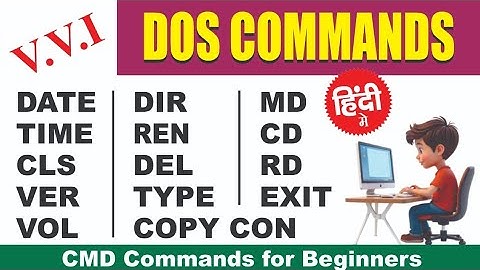V.V.I All MS DOS Commands in Hindi | CMD Commands | Command Prompt | for Beginners only