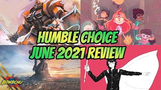 Humble Choice | June 2021 Review