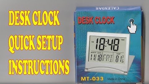MT 33 Desk Calendar Digital Clock - Quick Setup Instructions