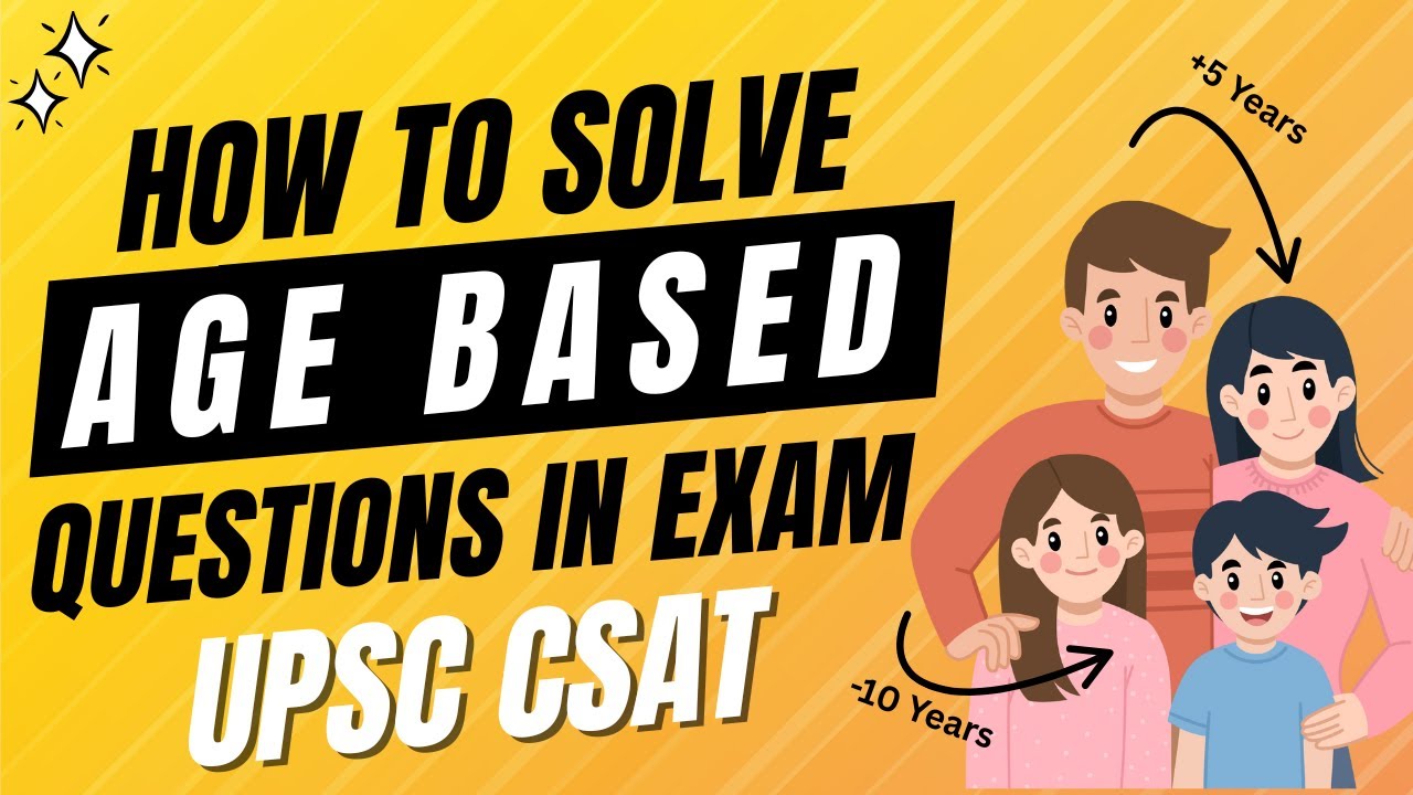 Solve Age-based Problems in Seconds | Conquer CSAT Part-20🔥 #upsc #csat ...