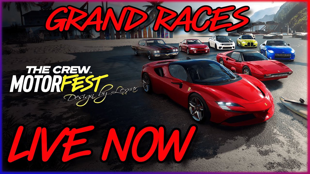 Motorfest Grand Racing! OPEN LOBBY GET IN HERE - YouTube