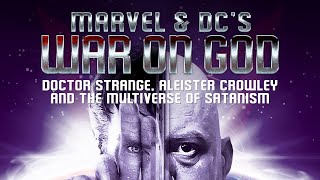 Doctor Strange, Aleister Crowley and the Multiverse of Satanism (Official Trailer)