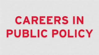 Careers in Public Policy