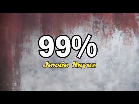 Jessie Reyez - 99% (Lyrics) | 🖤✨