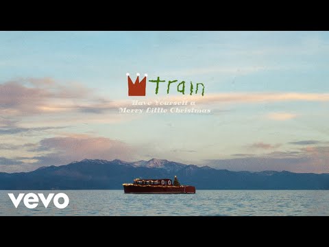 Putar Have Yourself a Merry Little Christmas - Train