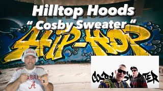 Hilltop Hoods - " Cosby Sweater ( Official Music Video ) " - ( Reaction )