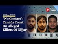 Hardeep Singh Nijjar Death: Suspected Killers Appear Before Canadian Court