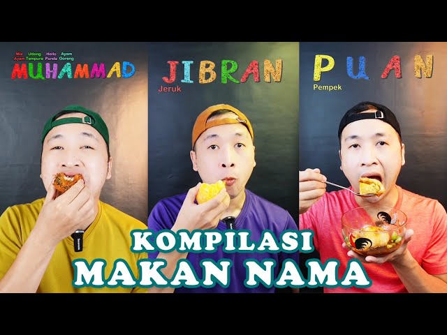 Kompilasi Makan Nama MUHAMMAD, JIBRAN, PUAN, DLL | MAKAN EMOJI | EATING SHOW class=
