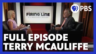 Terry McAuliffe | Full Episode 8.30.19 | Firing Line with Margaret Hoover | PBS