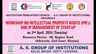 Workshop on Intellectual Property Right (IPR) And IP Management of Start-up