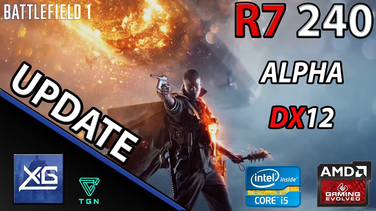 Battlefield 1 Closed Alpha On AMD Radeon R7 240 2GB DDR3 | 768p | MED | DX12 | FPS - TEST