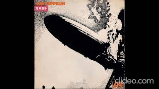 Led Zeppelin - Led Zeppelin I (Side A) Mono