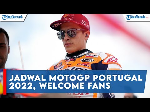 Jadwal MotoGP Portugal 2022, Seri Pertama Eropa Akhir Pekan Ini