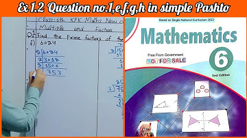 Class 6th new course videos | Class 6 Ex 6.2 Question no 1,e,f,g,h | Class 6 maths new kpk course