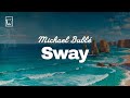 Michael Bublé Sway Lyrics 
