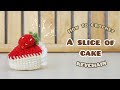 Crochet A Slice Of Cake Keychain Amigurumi Tutorial SpringDay DIY