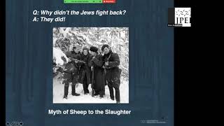 "Did the Jews fight back during the Holocaust?" Yes they did! (JPEF Teacher Training Clip)