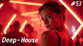 Best of Deep House | Deep Feeling Mix [2026] | Progressive House #53