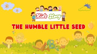 The Humble Little Seed: A Heartwarming Story for #kids About Patience and Growing. #bedtimestories