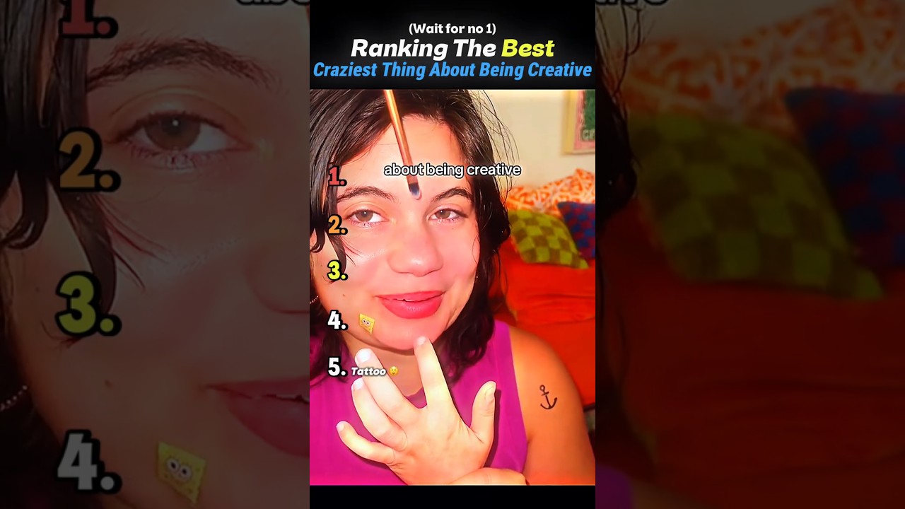 Ranking The Best Craziest Thing About Being Creative 