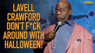 Lavell Crawford Don't F*ck Around with Halloween