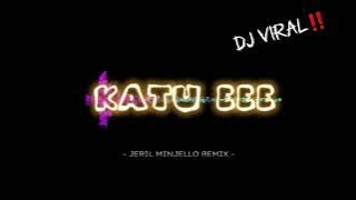 JERIL MINJELLO - KATU Eee - New Remix 2024🔥